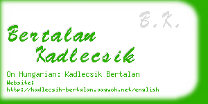 bertalan kadlecsik business card